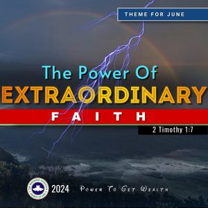 The Power Of  Extraordinary Faith